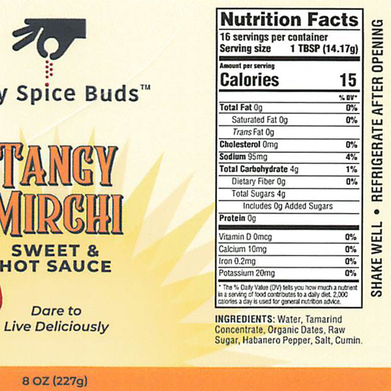 Spice Buds Tangy Mirchi sweet & hot sauce label with nutrition facts and ingredients.